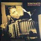Tom Waits ‎– Franks Wild Years