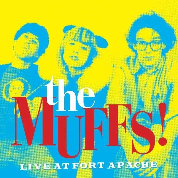 Muffs The - Live At Fort Apache (Rsd 2026) Muffs The - Live At Fort Apache (Rsd 2026)