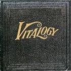 Pearl Jam ?  Vitalogy