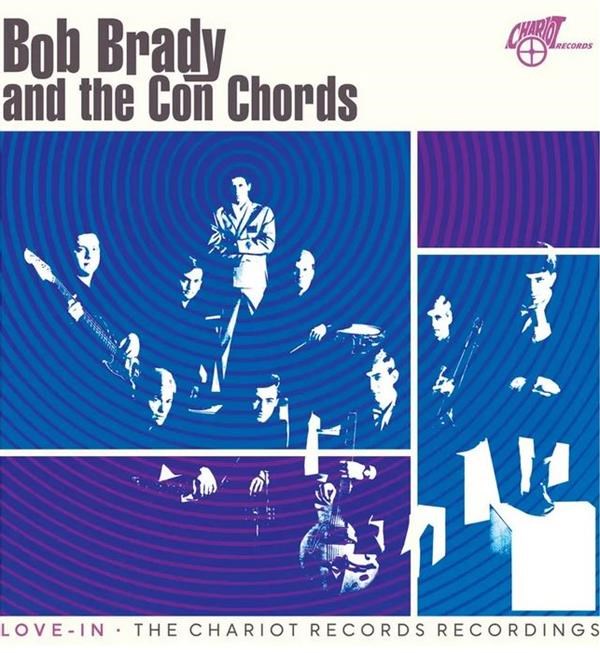 Brady Bob And The Corn Chords - Love-In (The Chariot Records Recordings) (Rsd 2026) Brady Bob And The Corn Chords - Love-In (The Chariot Records Recordings) (Rsd 2026)