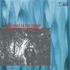 Kaoru Inoue - Dedicated To The Island (180G) (Rsd 2024)