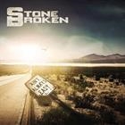 STONE BROKEN-AIN T ALWAYS EASY