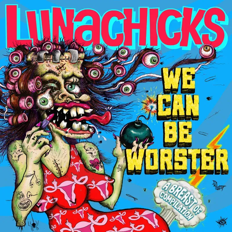 Lunachicks - We Can Be Worster (Rsd 2026)