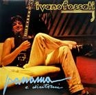 Ivano Fossati - Panama E Dintorni (180 Gr Giallo E Numerato) (Rsd 2021)