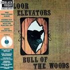 13TH FLOOR ELEVATORS THE-BULL OF THE WOODS -WHITE VINYL -  BF2023