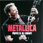 Metallica – Puppets In Europe