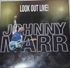 Marr Johnny - Look Out Live! (Rsd 2025)