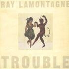 Ray Lamontagne ?  Trouble