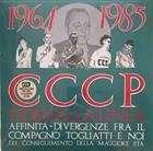 CCCP - Fedeli Alla Linea ‎– 1964-1985 Affinità-Divergenze Fra Il Compagno Togliatti E Noi Del Conseguimento Della Maggiore Età