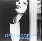 Ofeliadorme - Secret Fires