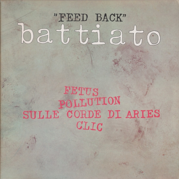 Battiato Franco - Feed Back (Rsd 2025 2Lp 180 Gr White Mix Black)