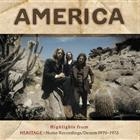 America - Highlights From Heritage: Home Recordings,Demos 1970-1973 (Black Friday 2018)