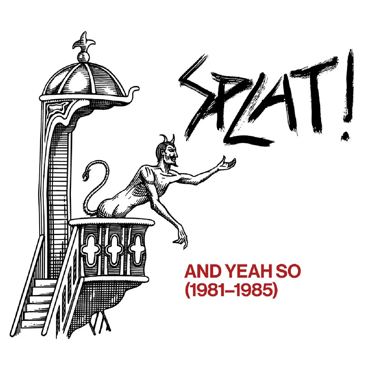 Splat ! - And Yeah So (1981-1985) (Rsd 2026)