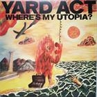 Yard Act – Where’s My Utopia?