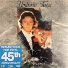 Umberto Tozzi   Gloria - 45th Anniversay