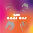 QUEEN . COOL CAT  - COLOURED VINYL LTD. ED.