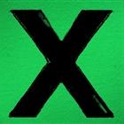 Ed Sheeran ?  X