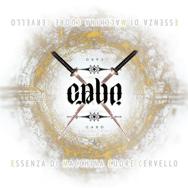 Cabo - Essenza Di Macchina Cuore Cervello (180 Gr. Bianco Numerato Autogr.) (Rsd 2026) Cabo - Essenza Di Macchina Cuore Cervello (180 Gr. Bianco Numerato Autogr.) (Rsd 2026)