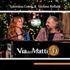 Valentina Cenni & Stefano Bollani – Via Dei Matti N° 0