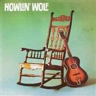 Howlin’ Wolf  ?  Howlin’ Wolf