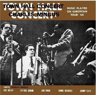 Mingus Charles - Town Hall Concert 1964 (Rsd 2026)