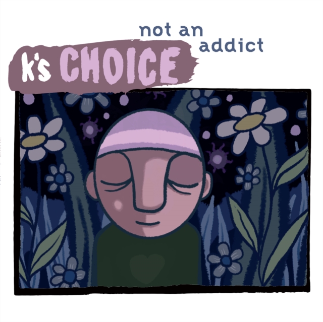 K’S Choice - Not An Addict (Rsd 2026)