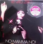 Renato Zero  ?  No! Mamma, No!