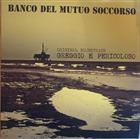Banco Del Mutuo Soccorso -  Greggio E Pericoloso -Lp 140 Gr.