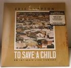 Eric Clapton ‎– To Save A Child An Intimate Live Concert