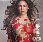 Jennifer Lopez – This Is Me...Now