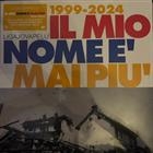Ligajovapelù – Il Mio Nome È Mai Più